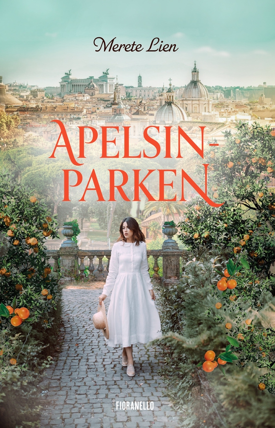 Apelsinparken (e-bog) af Merete Lien