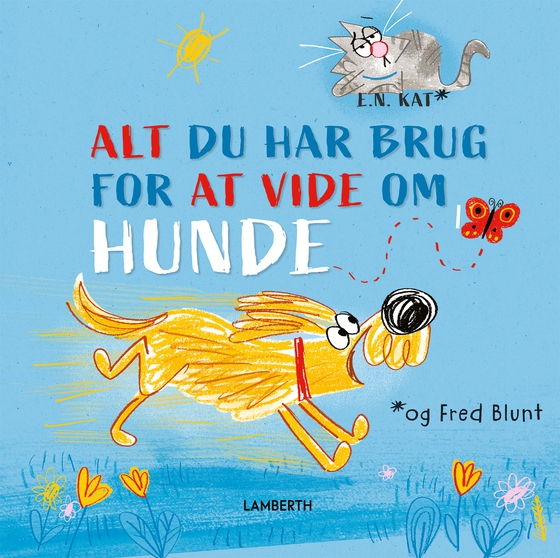 Alt du har brug for at vide om hunde (e-bog) af Fred Blunt