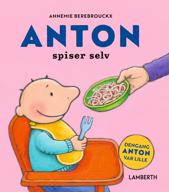 Anton spiser selv (e-bog) af Annemie Berebrouckx