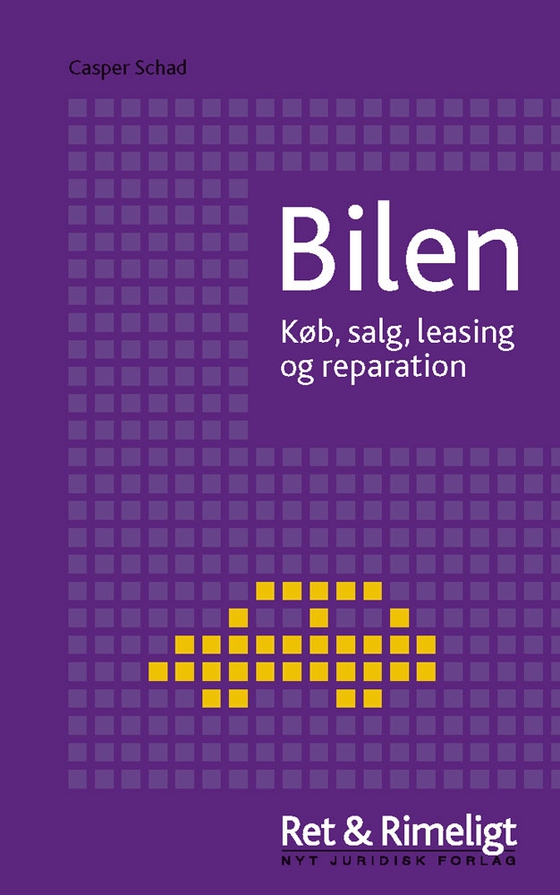 Bilen – køb, salg, leasing og reparation (e-bog) af Casper Schad