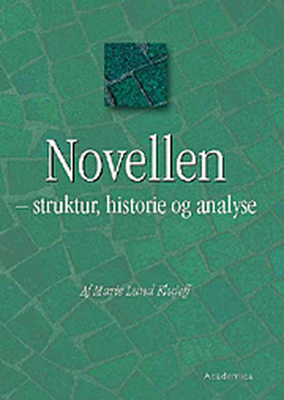 Novellen - -struktur, historie og analyse (e-bog) af Marie Klujeff