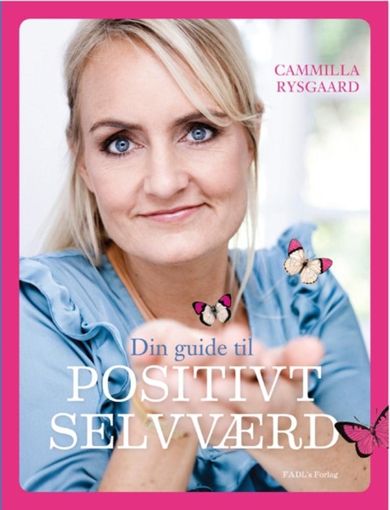 Din guide til positivt selvværd (e-bog) af Cammilla Rysgaard
