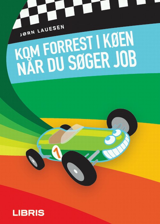 Kom forrest i køen, når du søger job (e-bog) af Jørn Lauesen