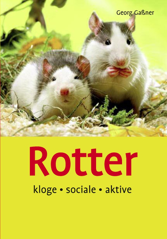 Rotter - kloge • sociale • aktive (e-bog) af Georg Gaßner