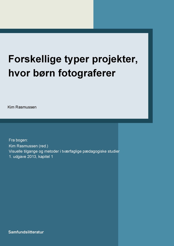 Forskellige typer projekter, hvor børn fotografer