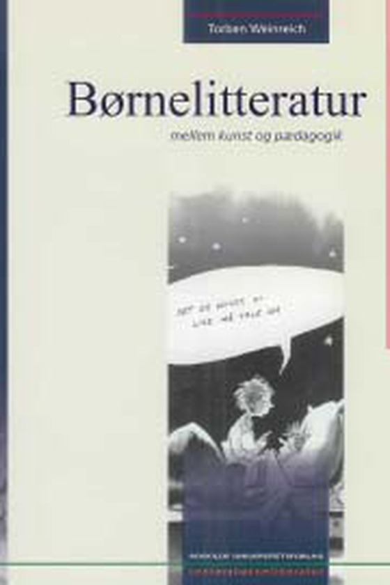 Børnelitteratur - mellem kunst og pædagogik (e-bog) af Torben Weinreich