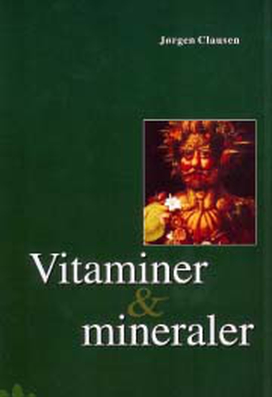 Vitaminer og mineraler (e-bog) af Jørgen Clausen
