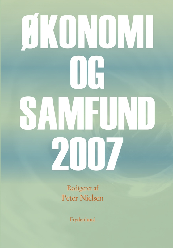 Økonomi og Samfund 2007 (e-bog) af Peter Nielsen