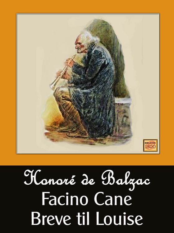 Facino Cane - Breve til Louise (e-bog) af Honoré de Balzac