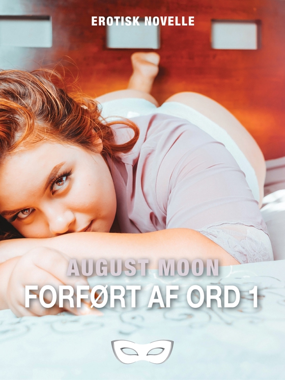 Forført af ord 1 (e-bog) af August Moon