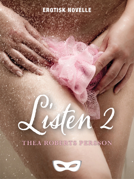 Listen 2 (e-bog) af Thea Roberts Persson