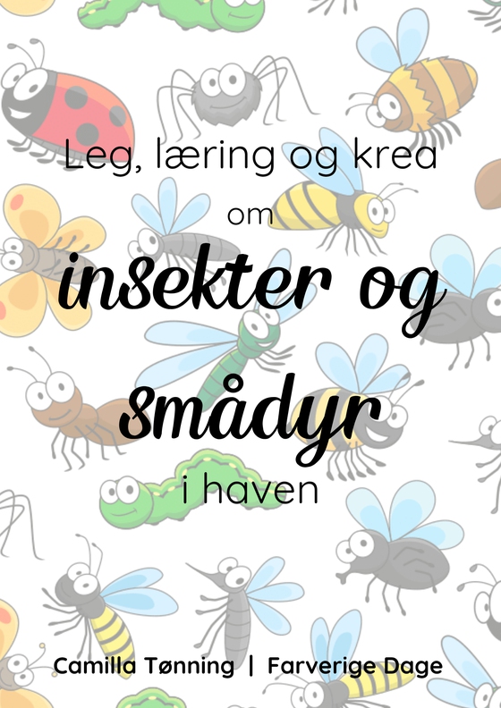 Leg, læring og krea om insekter og smådyr i haven (e-bog) af Camilla Tønning