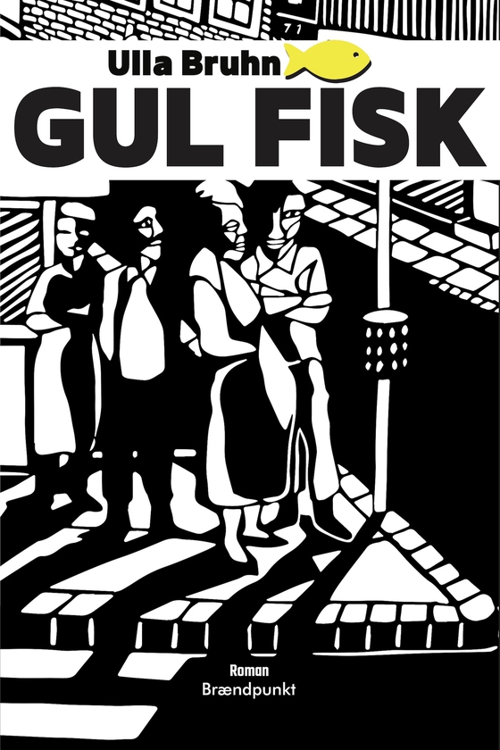 Gul fisk (e-bog) af Ulla Bruhn