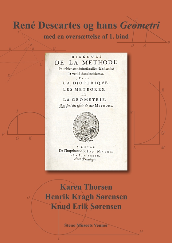 René Descartes og hans Geometri - med en oversættelse af 1. bind (e-bog) af Henrik Kragh Sørensen