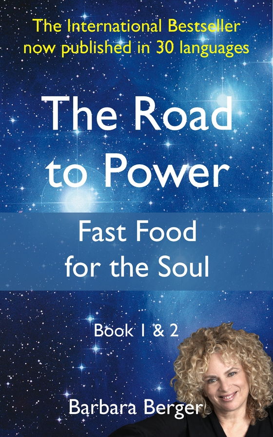 The Road to Power - Fast Food for the Soul - Book 1 & 2 (e-bog) af Barbara Berger