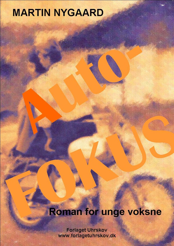 Autofokus (e-bog) af Martin Nygaard