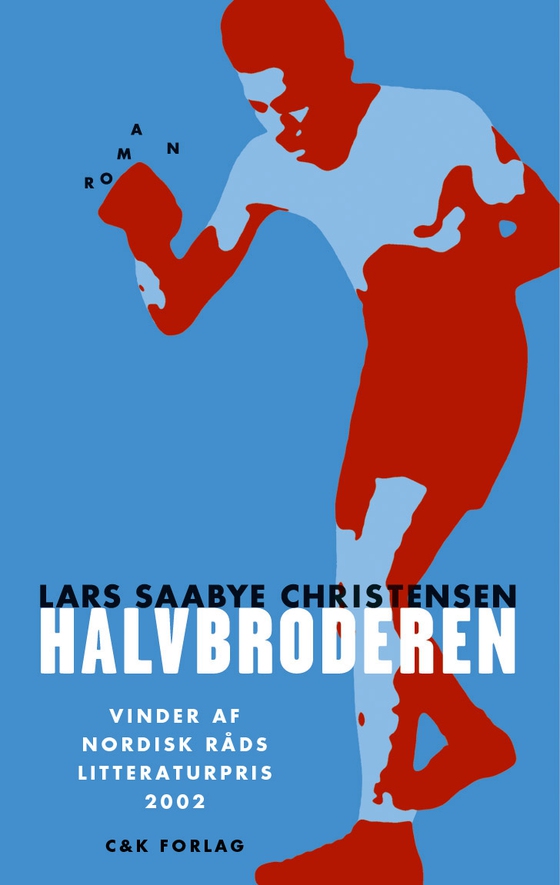 Halvbroderen (e-bog) af Lars Saabye Christensen