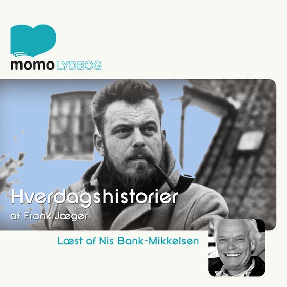 Hverdagshistorier (lydbog) af Frank Jæger