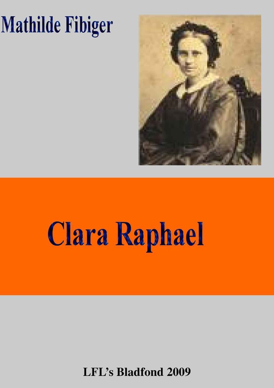Clara Raphael - 12 breve (e-bog) af Mathilde Fibiger