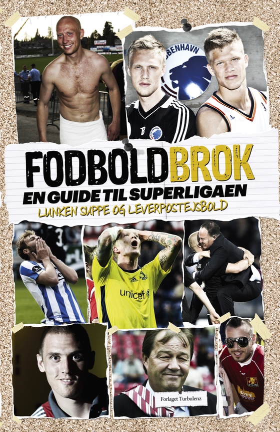 FODBOLDBROK: En guide til Superligaen - - Lunken Suppe og leverpostejsbold (e-bog) af Jens Andersen