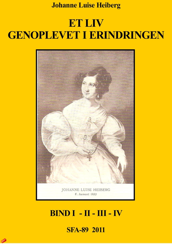 Et liv genoplevet i erindringen (e-bog) af Johanne Louise Heiberg