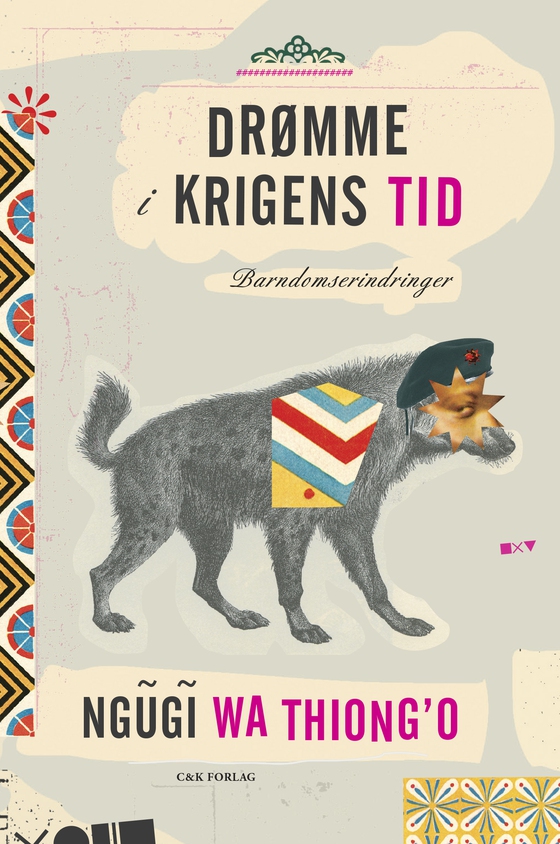 Drømme i krigens tid - Barndomserindringer (e-bog) af Ngugi wa Thiong'o
