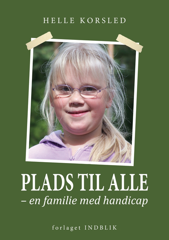 Plads til alle - en familie med handicap (e-bog) af Helle Korsled