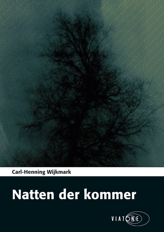 Natten der kommer (lydbog) af Carl-Henning Wijkmark