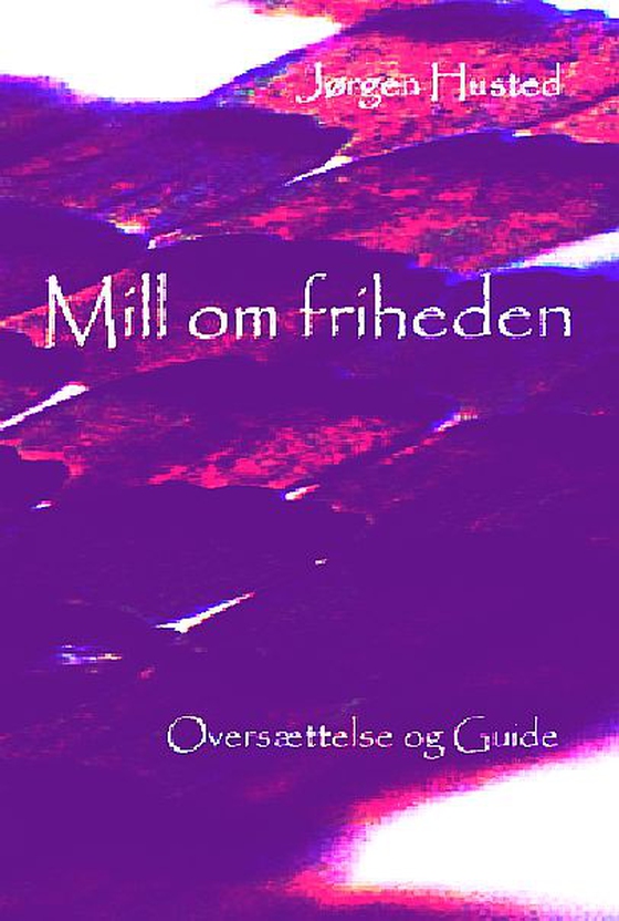 Om friheden (e-bog) af John Stuart Mill