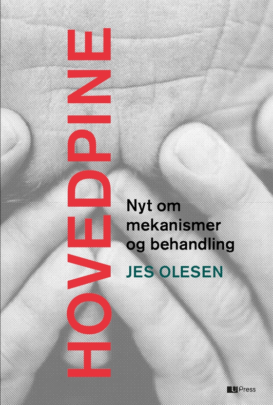 Hovedpine - Nyt om mekanismer og behandling (e-bog) af Jes Olesen