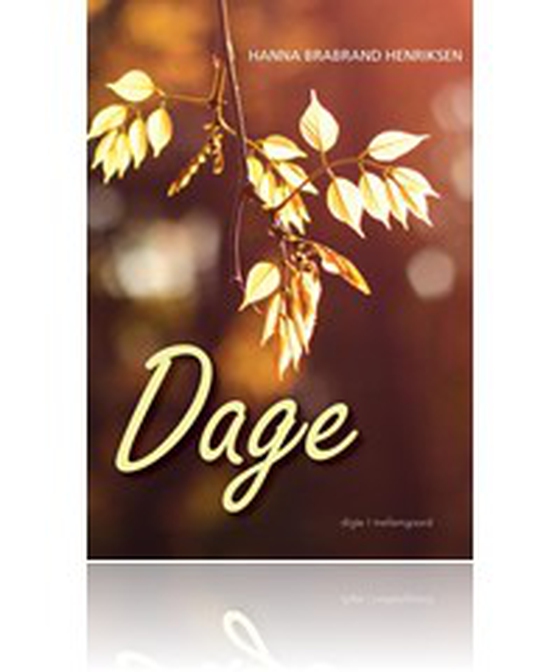 Dage (e-bog) af Hanna Brabrand Henriksen