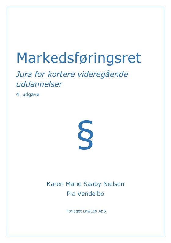 Markedsføringsret - Jura for kortere videregående uddannelser (e-bog) af Karen Marie  Saaby Nielsen