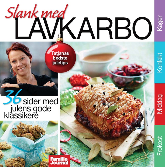 Lavkarbo 8 - Julens dejlige klassikere på LCHF/Lavkarbo-manér (e-bog) af Familie Journal