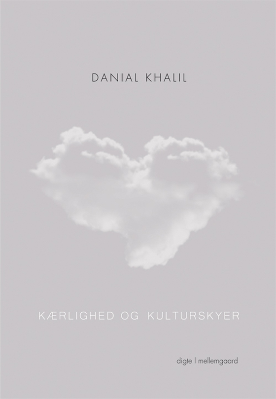 Kærlighed og kulturskyer (e-bog) af Danial Khalil