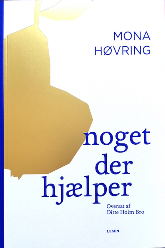Noget der hjælper (lydbog) af Mona Høvring