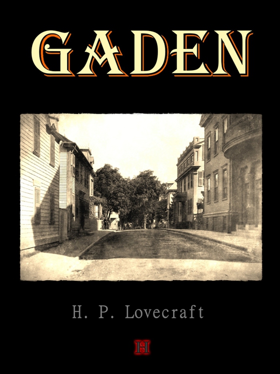 Gaden (e-bog) af H. P. Lovecraft