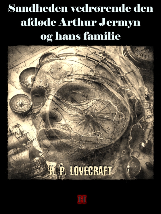 Sandheden vedrørende den afdøde Arthur Jermyn og hans familie - H. P. Lovecrafts kronologiske værker nr. 16 (lydbog) af H. P. Lovecraft