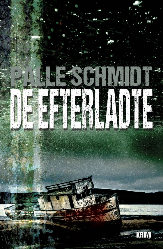 De efterladte (e-bog) af Palle Schmidt