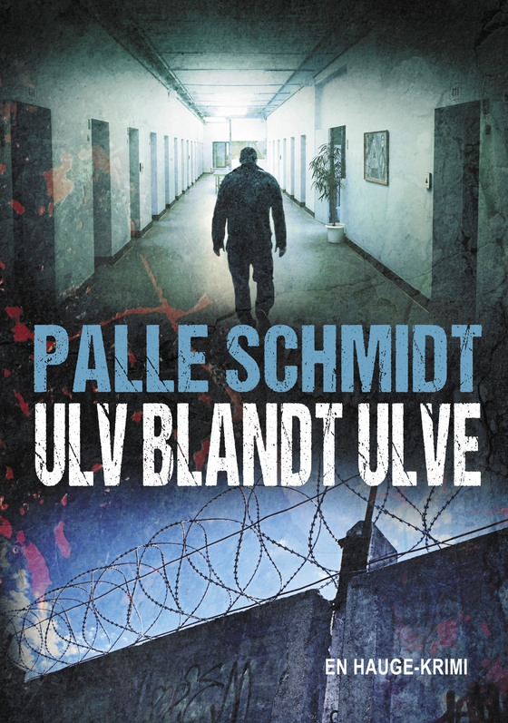 Ulv blandt ulve (e-bog) af Palle Schmidt