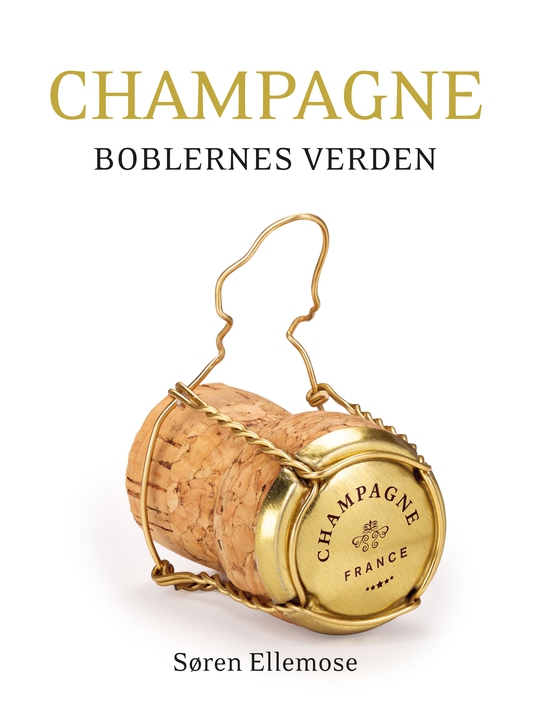 CHAMPAGNE - I boblernes verden (e-bog) af Søren Ellemose