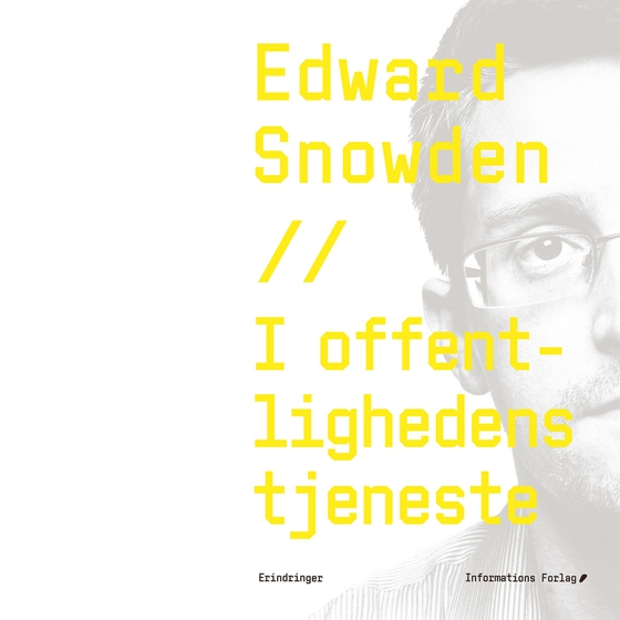 I offentlighedens tjeneste  (lydbog) af Edward  Snowden