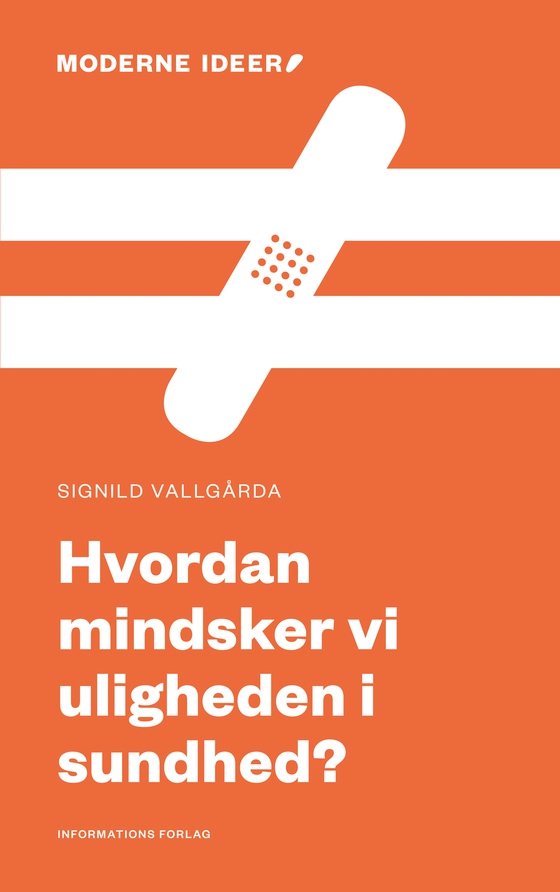 Hvordan mindsker vi uligheden i sundhed? (e-bog) af Signild Vallgårda