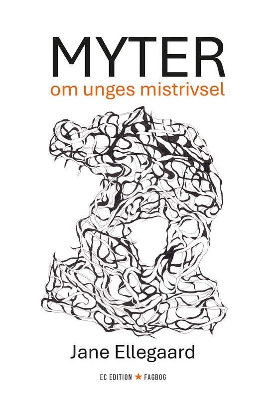 Myter om unges mistrivsel (e-bog) af Jane Ellegaard