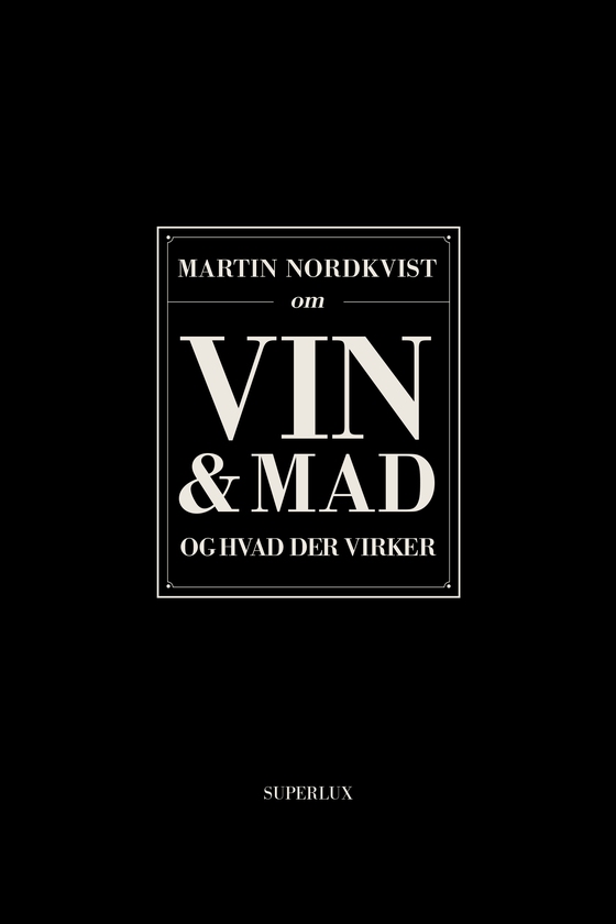 Om vin & mad og hvad er virker