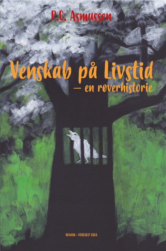 Venskab på livstid - en røverhistorie