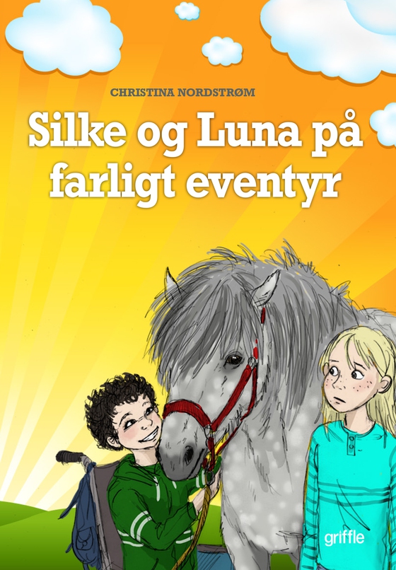 Silke og Luna på farligt eventyr (lydbog) af Christina Nordstrøm