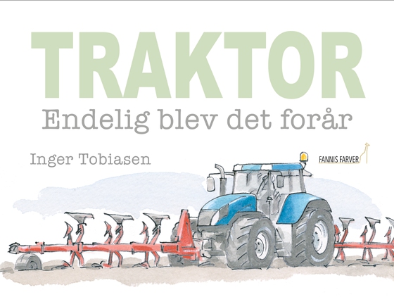 Traktor - endelig er det forår (e-bog) af Inger Tobiasen