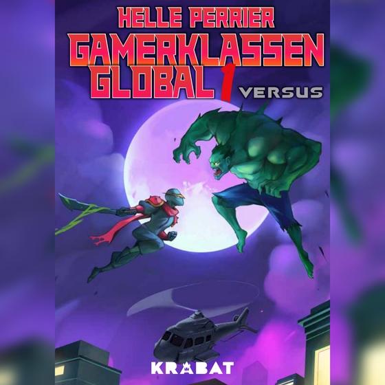 Gamerklassen Global 1 - Versus (lydbog) af Helle Perrier