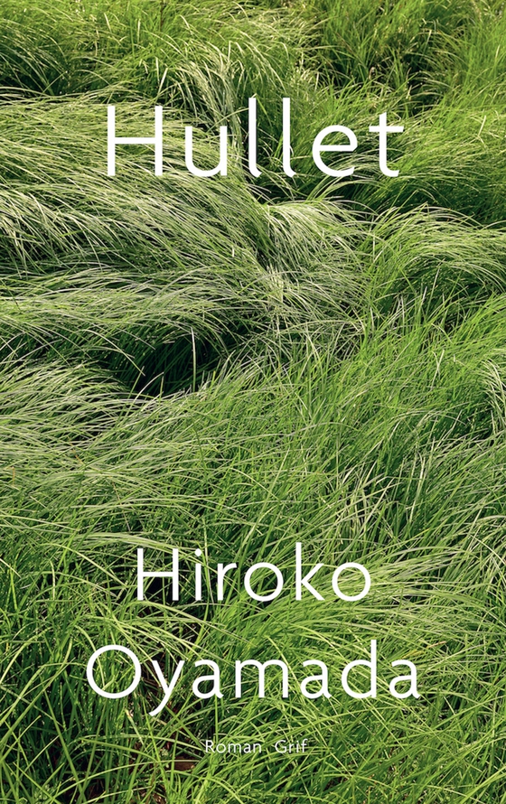 Hullet (e-bog) af Hiroko Oyamada