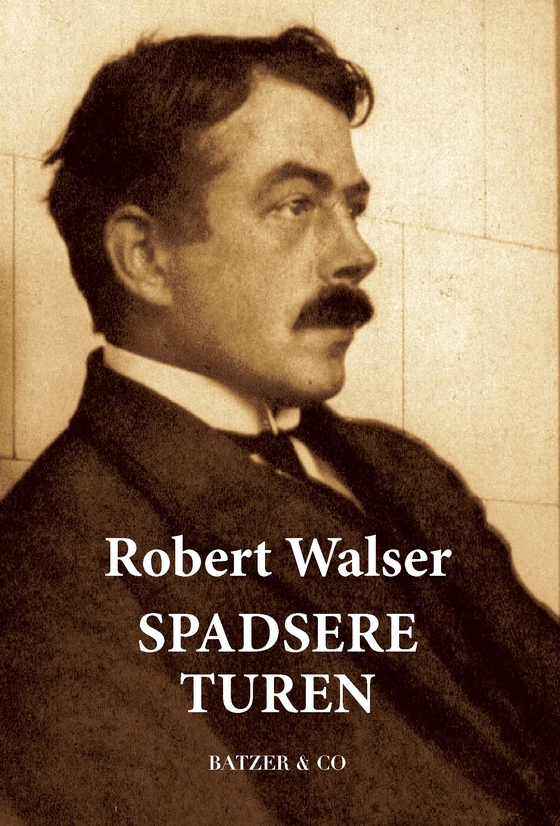 Spadsereturen (e-bog) af Robert Walser